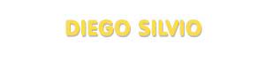 Der Vorname Diego Silvio